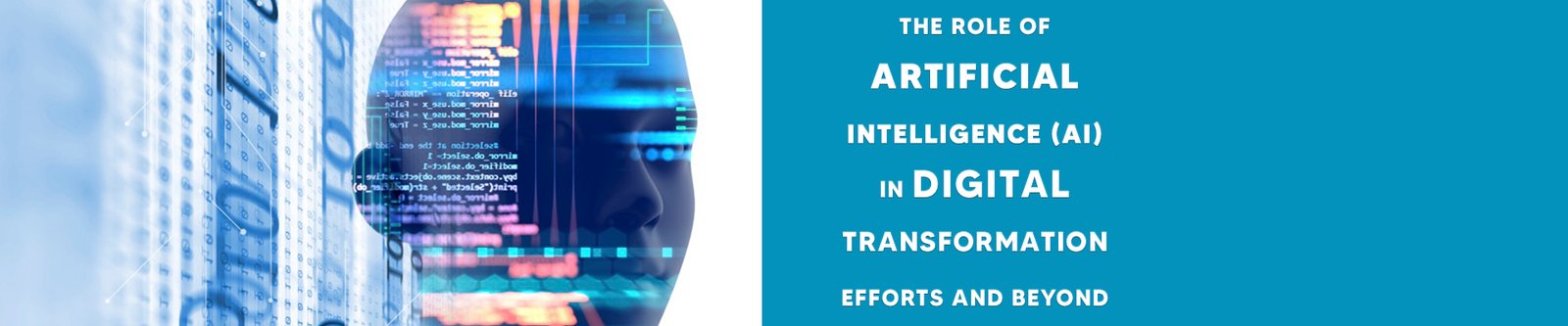 The role of artificial intelligence in digital transformation efforts ...